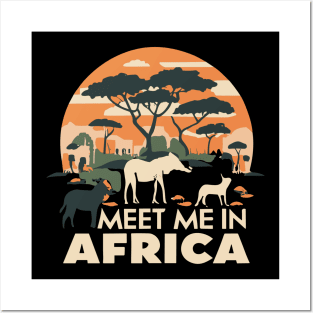 Meet Me In Africa Posters and Art